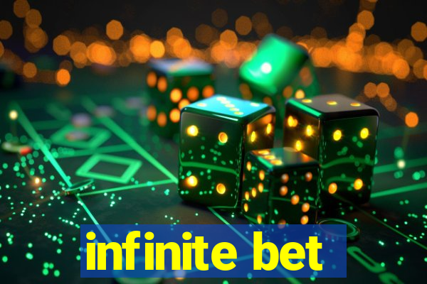 infinite bet